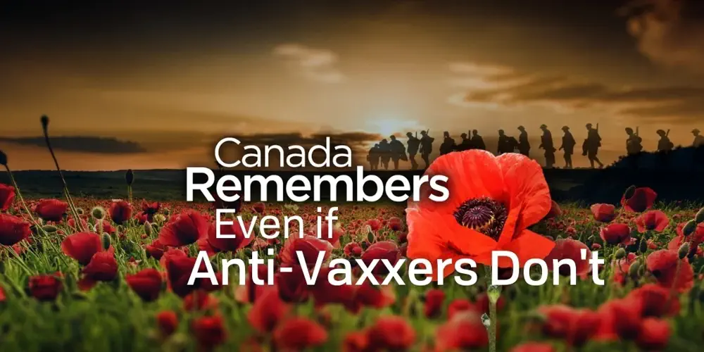 How Dare AntiVaxxers Try to Spin Remembrance Day